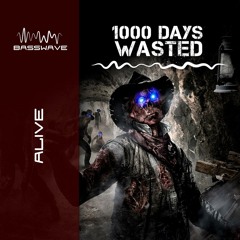 1000DaysWasted - All Mine (25 in Beatport DnB chart)