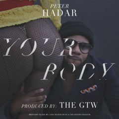 Peter Hadar - Your Body