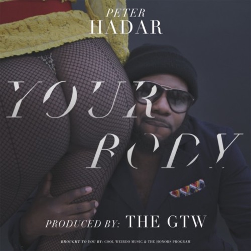 Peter Hadar - Your Body