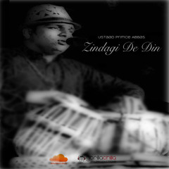 Ustaad Prince Abbas 'Zindagi De Din' (Gorilla Chilla Productions)