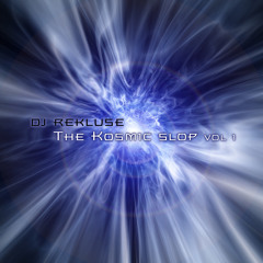 The Kosmic Slop: Volume I