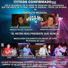 27 años del Disco movil MEGA MIX  a Sábado 18 de octubre. evento gratuito. club gigantes del pacífico