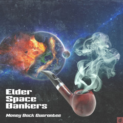 Elder Space Bankers - Transdimensional Banking.mp3
