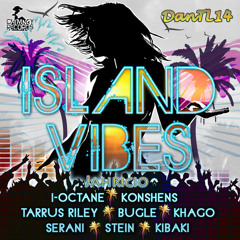 Island Vibes Riddim Mix