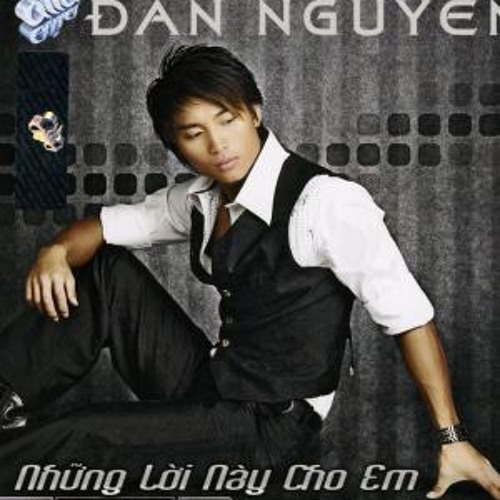 No - Dan Nguyen  Huynh Phi Tien