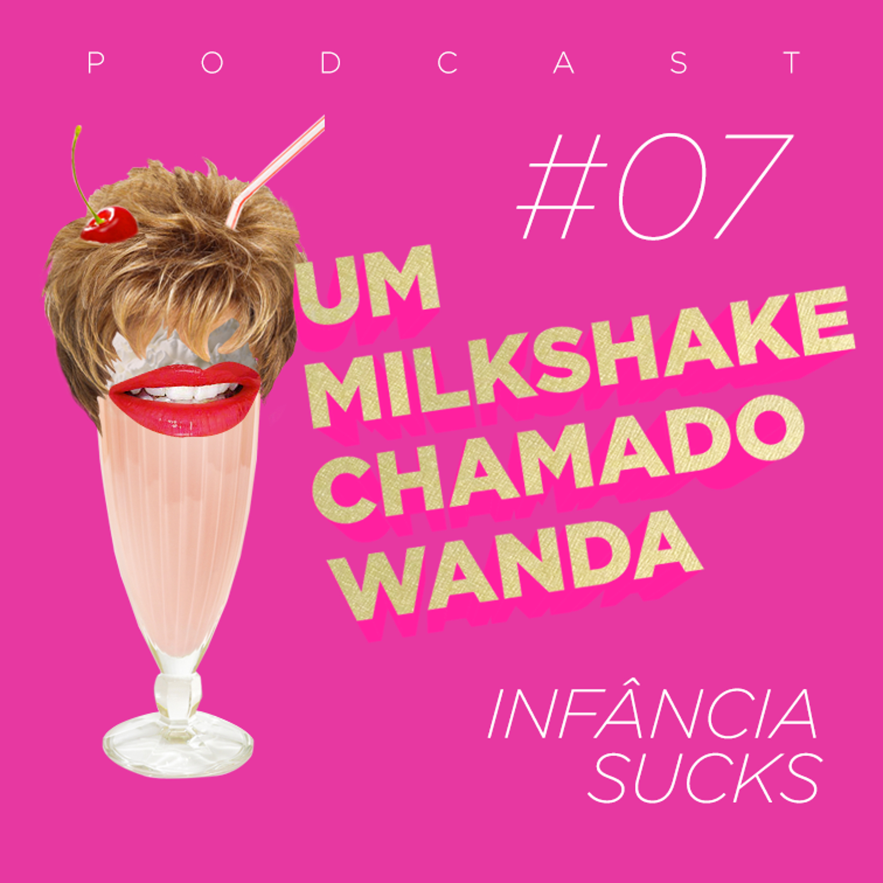 Um Milkshake Chamado Wanda