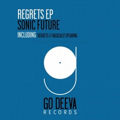 Sonic Future - Regrets (Original Mix)