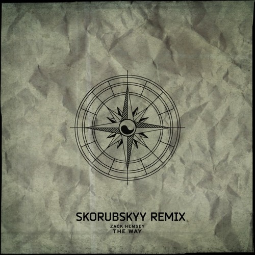 Zack Hemsey  - The Way (skorubskyy bootleg)
