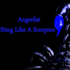 Angerfist - Sting Like A Scorpion