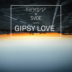 NHKFF x SVOE - Gipsy Love
