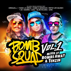 Bomb Squad Vol 1 (MiniMix) - Bombs Away & Tenzin