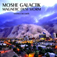 Magnetic Dust Storm (Original Mix)