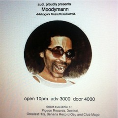 Moodymann Japan Tour 2014 @Club Mago, Nagoya 2014 - 04 - 25(Fri)