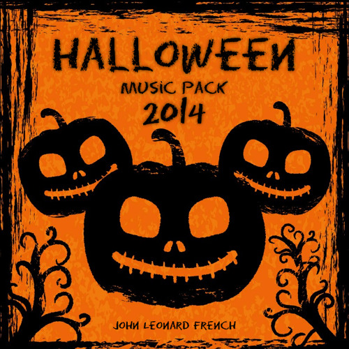 Stream John Leonard French  Listen to Halloween Music Pack playlist