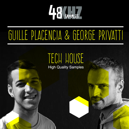 48Khz Samples Guille Placencia & George Privatti Tech House