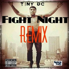 Tiny Dc Fight Night Remix