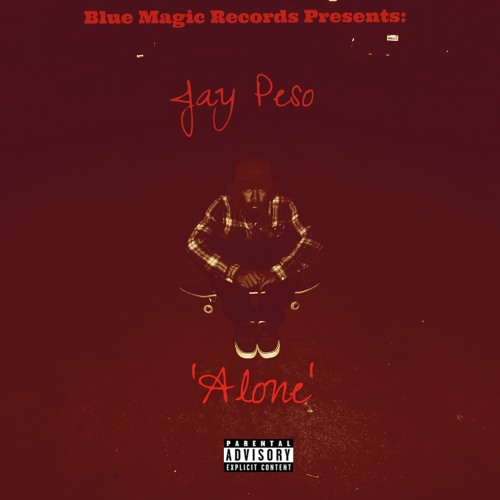 Jay Peso - Alone (Prod. By Roca Beats)