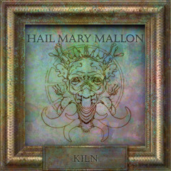 Hail Mary Mallon - Kiln