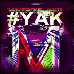 #YAK_M x JADENAWOLNO prod.TAUZEN