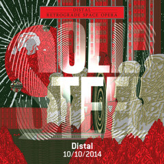 Solid Steel Radio Show 10/10/2014 Part 3 + 4 - Distal