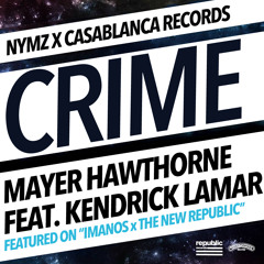 Mayer Hawthorne Feat. Kendrick Lamar - Crime (NYMZ Remix)