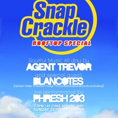 Agent Trevor Live At The SnapCrackle Rooftop Special September 14th 2014