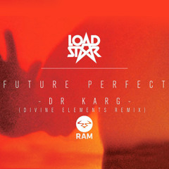 Loadstar - Dr. Karg (Divine Elements Remix) [FREE DOWNLOAD]
