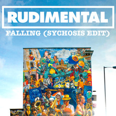 Rudimental-Falling(Sychosis Edit)