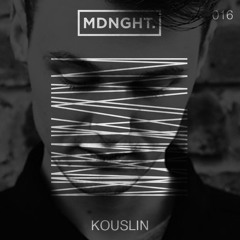 Kouslin | MDNGHT Mix #016