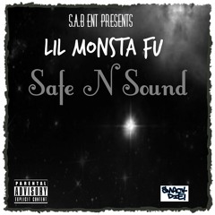 Lil Monsta Fu (Safe N Sound)