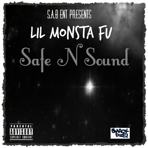 Lil Monsta Fu (Safe N Sound)