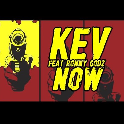NCP x 9 Block Presents: K.e.v x Ronny Godz- Now