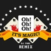 Stream Ho Oh Oh It's Magic - Pilot (DJ Paul Remix) by DJ Paul (Official) |  Listen online for free on SoundCloud