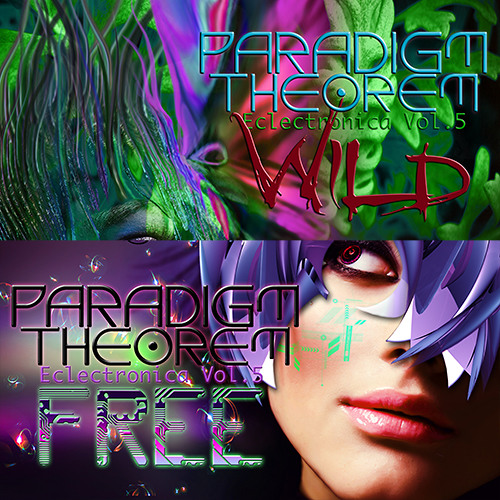 Eclectronica Vol. 5 - Wild & Free