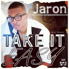 Jaron Nurse - Take It Easy (2014)