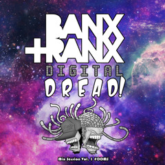 Banx & Ranx Present : Digital Dread Mix Session Vol.1 #DDMS
