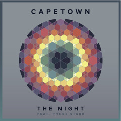 Capetown - The Night feat. Phebe Starr
