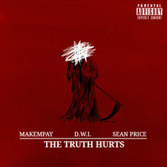 Makempay - THE TRUTH HURTS ft. Sean Price & DeeDubb