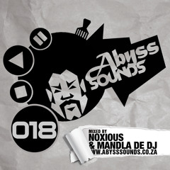 Abyss Sounds 018A (Mixed By Noxious)