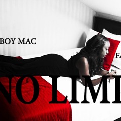 FlyBoy MAC - NO LIMIT Feat Famous