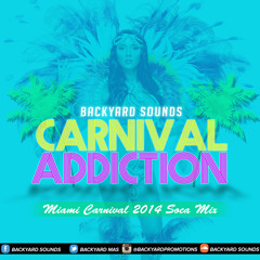 "CARNIVAL ADDICTION" | MIAMI CARNIVAL 2014