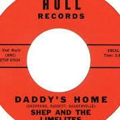 Shep and the limelites - Daddys home