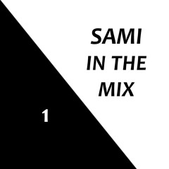 SAMI Inthemix #001