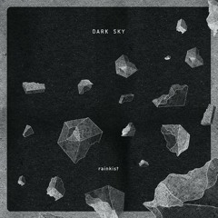 Rainkist - Dark Sky - (Trevino Heartbeat Remix)