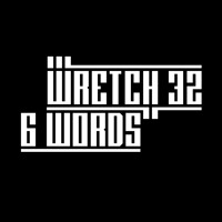 Wretch 32 - 6 Words (Nora En Pure Remix)