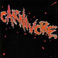 Carnivore - World Wars III And IV