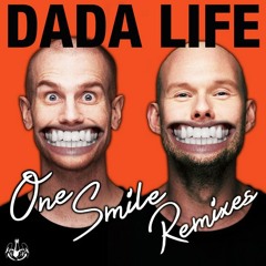 Dada Life - One Smile (Dimant Remix) [Extended Mix]