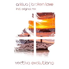 Arklus - Broken Love (Original Mix) - (Preview) / (VE057)
