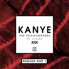 The Chainsmokers - Kanye (Cluse's EDM Star Mix Clip)