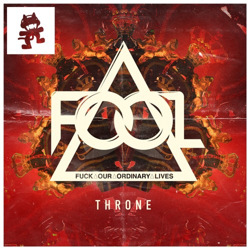 F.O.O.L - Throne